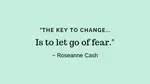 fear of change quote